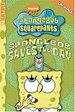 SpongeBob SquarePants SpongeBob Saves the Day (Spongebob Squarepants (Tokyopop))