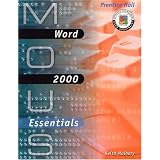 MOUS Essentials: Word 2000 with CD (MOUS Essentials)