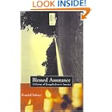 BLESSED ASSURANCE: A HISTORY OF EVANGELICALISM IN AMERICA by Randall Balmer