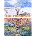 Oil Painting for Beginners (Fine Arts for Beginners)