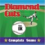 Diamond Cuts IX:  Complete Game