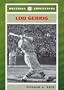 Lou Gehrig (Baseball Superstars)