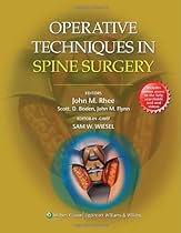 Operative Techniques in Spine Surgery Operative Techniques in Spine Surgery