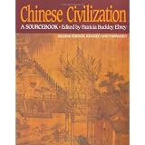 Chinese Civilization: A Sourcebook, 2nd Ed