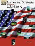 Games and Strategies for Teaching Us History