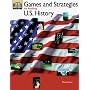 Games and Strategies for Teaching Us History