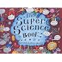 The Super Science Book