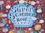 The Super Science Book