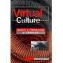 Virtual Culture: Identity and Communication in Cybersociety