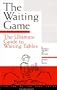 The Waiting Game : The Ultimate Guide to Waiting Tables