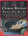 The Chinese Kitchen: Recipes, Techniques, Ingredients, History, and Memories from America's Leading Authority on Chinese Cooking