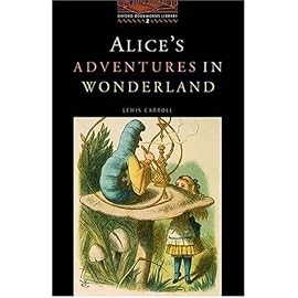 Alice's Adventures in Wonderland: Stage 2: 700 Headwords (Oxford Bookworms)