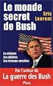 Le monde secret de Bush 