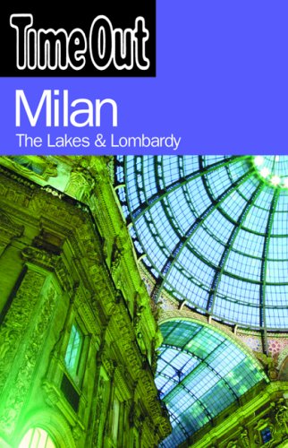 City Travel Guides Discounted  Books : Time Out Milan: The Lakes And Lombardy (Time Out Milan)