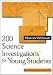 200 Science Investigations for Young Students: Practical Activities for Science 5 - 11