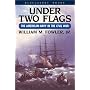 Under Two Flags: The American Navy in the Civil War (Bluejacket Books)