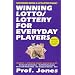 Winning Lotto/Lottery for Everyday Players