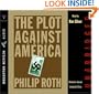 The Plot Against America: A Novel