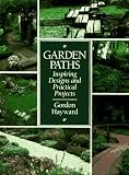 Garden Paths: Inspiring Designs and Practical Projects