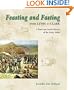 Feasting and Fasting with Lewis & Clark: A Food and Social History of the Early 1800s