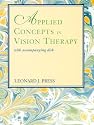 Applied Concepts In Vision Therapy With Accompanying Disk