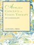 Applied Concepts in Vision Therapy: with Accompanying Disk