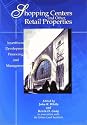 Shopping Centers and Other Retail Properties: Investment, Development, Financing, and Management