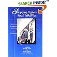 Shopping Centers and Other Retail Properties: Investment,... by John R. White and Kevin D. Gray
