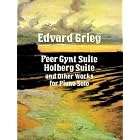 Buy Peer Gynt Suite, Holberg Suite, and Other Works for Piano Solo by  Edvard Grieg