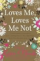 Loves Me, Loves Me Not (MIRA)