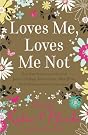 Loves Me, Loves...