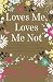 Loves Me, Loves Me Not (MIRA)