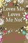 Loves Me, Loves Me Not (MIRA)