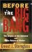 Books : Before the Big Bang: The Origins of the Universe