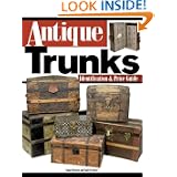 Antique Trunks by Pat Morse, Linda Edelstein and Paul Pat Morse