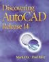 Discovering AutoCAD, Release 14