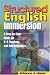 Book Structured English Immersion: A Step-by-Step Guide for K-6 Teachers and Administrators
