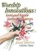 Book Worship Innovations: Lent and Easter Season Resources (Worship Innovations Series)