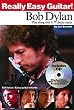 Bob Dylan: Play along with 11 Classic Tracks (Really easy guitar!)