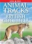 Animal Tracks of British Columbia
