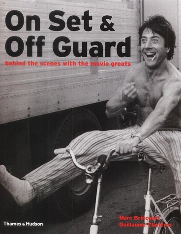 City Travel Guides Discounted  Books : On Set and Off Guard: Behind the Scenes with the Movie Greats