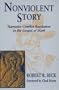 Nonviolent Story: Narrative Conflict Resolution in the Gospel of Mark