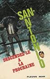 Revue Fleuve Noir  / Descendez-le à la prochaine : Collection : San Antonio spéciale police n° 43