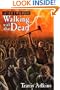 After Twilight: Walking with the Dead