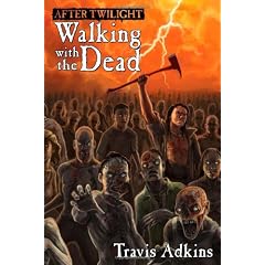 After Twilight: Walking with the Dead