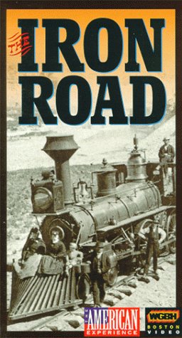 American Experience: The Iron Road