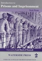 Introduction to Prisons and Imprisonment (Introductory Series)