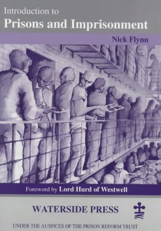 Introduction to Prisons and Imprisonment (Introductory Series)