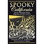 Spooky California: Tales of Hauntings, Strange Happenings, and Other Local Lore
