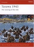 Tarawa 1943: The Turning of the Tide (Praeger Illustrated Military History)